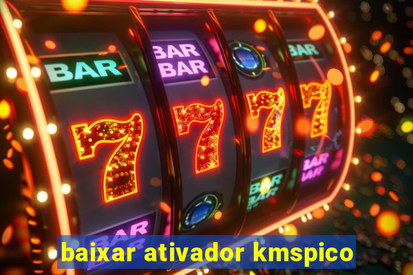 baixar ativador kmspico